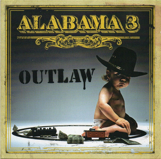 Alabama 3 - Outlaw (2005 CD) NM