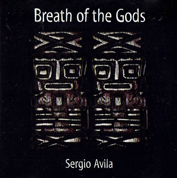 Sergio Avila - Breath of the Gods (1998 Latin CD) NM