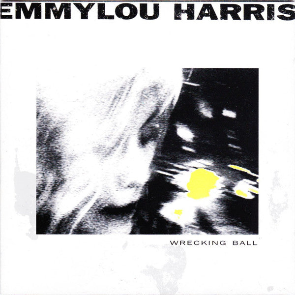 Emmylou Harris - Wrecking Ball (1995 HDCD) NM