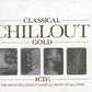 Various - Classical Chillout Gold (2002 4xCD Box Set) NM