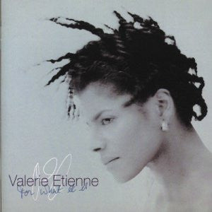 Valerie Etienne - For What It Is (1999 Downtempo CD) NM