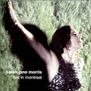 Sarah Jane Morris - Live in Montreal (2004 CD) NM