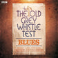 Various - The Old Grey Whistle Test ~ Blues (2011 CD) NM