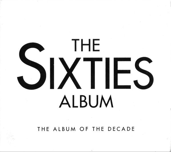 Various - The Sixties Album ~ The Album of the Decade (2014 Triple CD) NM