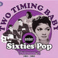 Various - Two Timing Baby ~ Ember Sixties Pop Vol.2 (2010 CD) NM