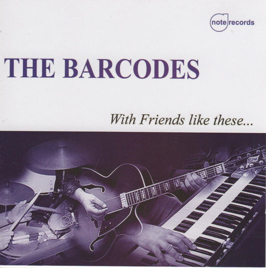 Barcodes - With Friends Like These... (2006 Blues CD) Mint