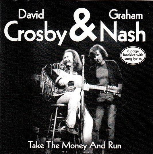 David Crosby & Graham Nash - Take the Money and Run (2008 CD) Sealed