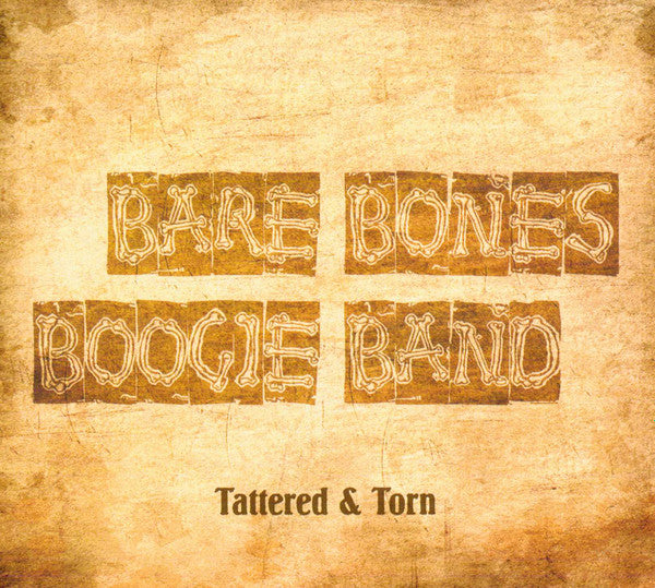 Bare Bones Boogie Band - Tattered & Torn (2013 CD) Mint