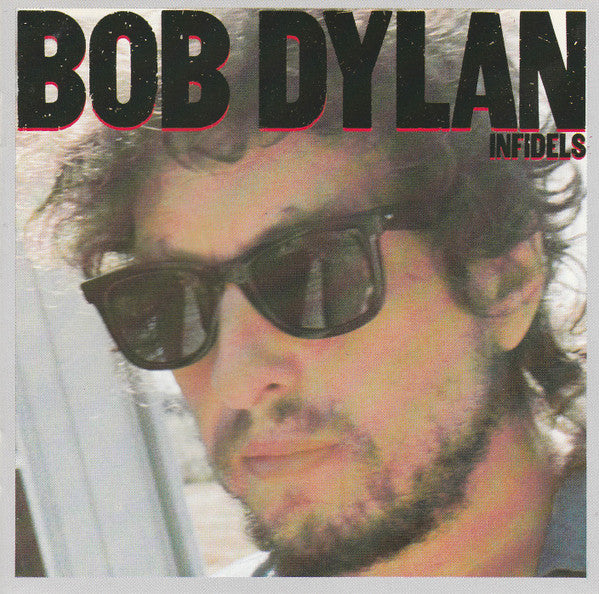 Bob Dylan - Infidels (1989 CD) Mint