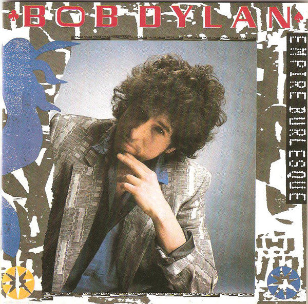 Bob Dylan - Empire Burlesque (1991 CD) Mint