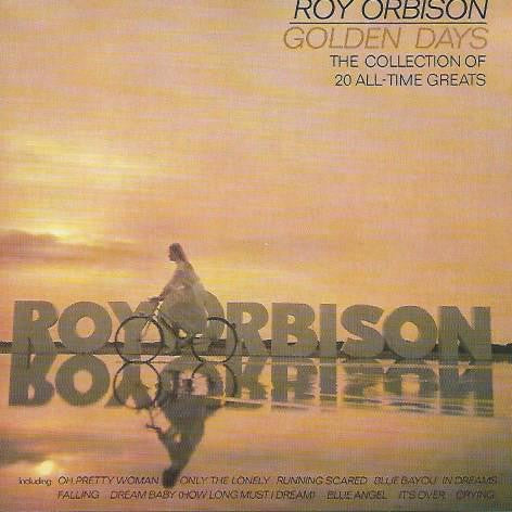 Roy Orbison - Golden Days ~ A Collection of 20 All-Time Hits (CD Album) VG+