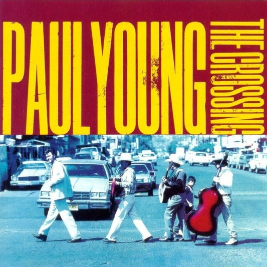 Paul Young - The Crossing (1993 20Bit SBM CD) VG+