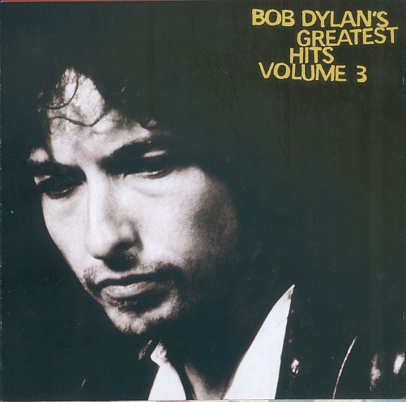 Bob Dylan - Greatest Hits Volume 3 (1994 CD) NM