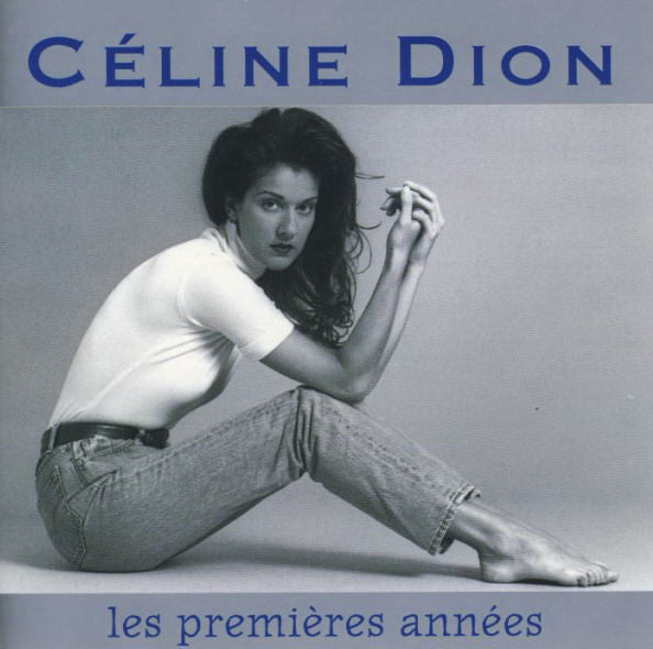 Celine Dion - Les Premieres Annees (1993 French CD) VG+