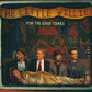 Little Willies - For the Good Times (2012 CD) VG+