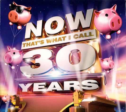 Various - Now Thats What I Call 30 Years (2013 Triple CD) VG+