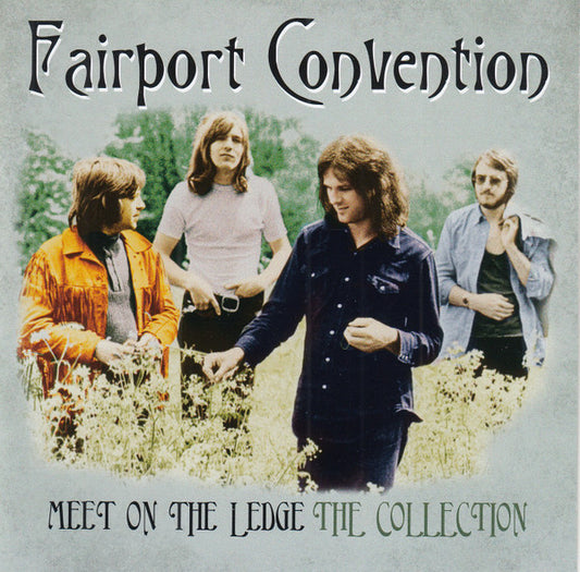 Fairport Convention - Meet on the Ledge ~ The Collection (2012 CD) NM