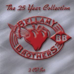 Bellamy Brothers - The 25 Year Collection (2001 DCD) NM