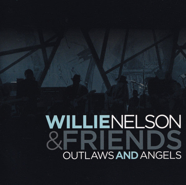 Willie Nelson & Friends - Outlaws and Angels (2004 CD) Mint