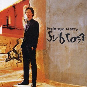 Eagle-Eye Cherry - Sub Rosa (2003 CD) Mint