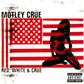 Motley Crue - Red, White & Crue (2005 DCD) Mint