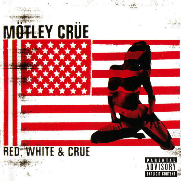 Motley Crue - Red, White & Crue (2005 DCD) Mint