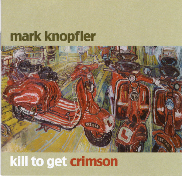 Mark Knopfler - Kill to get Crimson (2007 CD) NM