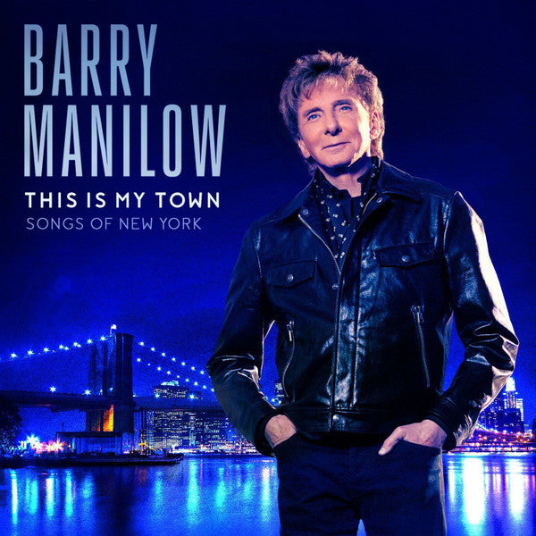 Barry Manilow - This is my Town (2017 CD) Sealed