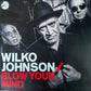 Wilko Johnson - Blow Your Mind (2018 CD) Sealed