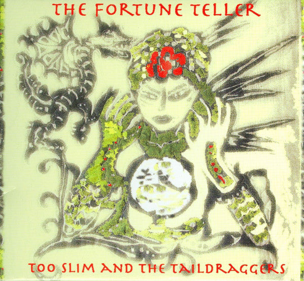 Too Slim & the Taildraggers - The Fortune Teller (2007 US Blues CD) NM