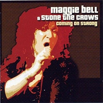 Maggie Bell & Stone the Crows - Coming on Strong (2004 DCD) Mint