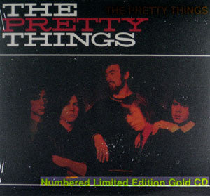 Pretty Things - The Pretty Things (Ltd Edition No.d Gold CD) Mint