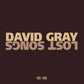 David Gray - Lost Songs 95-98 (2001 CD) VG+