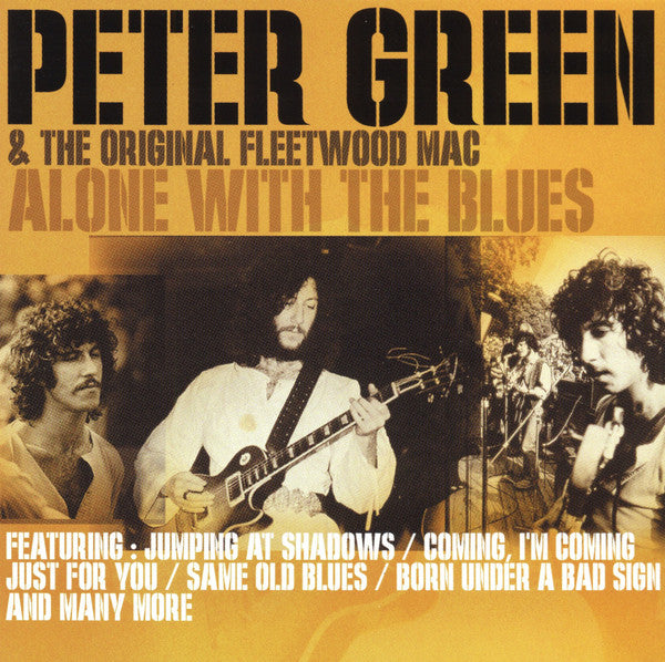 Peter Green & the Original Fleetwood Mac - Alone with the Blues (2000 CD) Mint