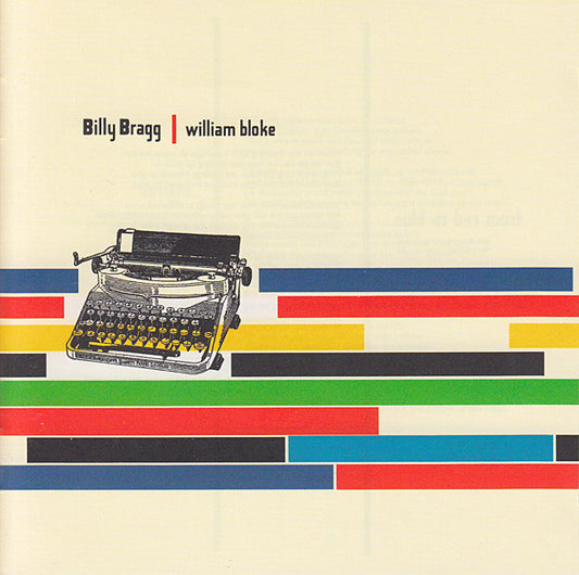 Billy Bragg - William Bloke (1996 CD) Mint