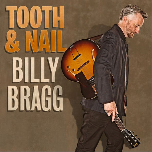 Billy Bragg - Tooth & Nail (2013 CD) VG+