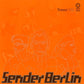 Sender Berlin - Gestern Heute Morgen (2002 German Techno CD) NM