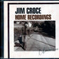 Jim Croce - Home Recordings (2005 CD) Sealed