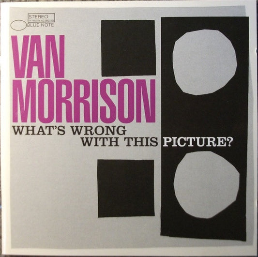 Van Morrison - What's Wrong with this Picture (2003 CD) VG+