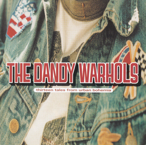 Dandy Warhols - Thirteen Tales from Urban Bohemia (2000 CD) NM