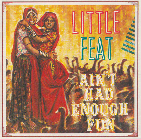 Little Feat - Ain't Had Enough Fun (CD Album) VG