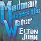 Elton John - Madman Across the Water (1995 CD) NM