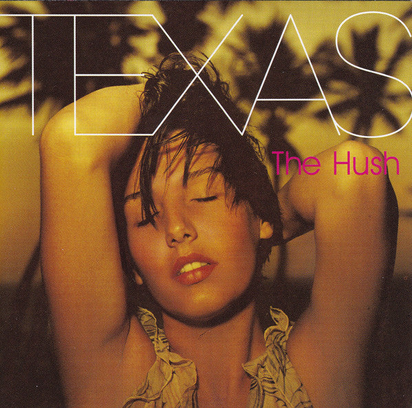 Texas - The Hush (1999 CD) NM