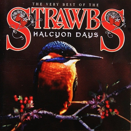 Strawbs - Halcyon Days ~ Very Best of (1997 DCD) Mint