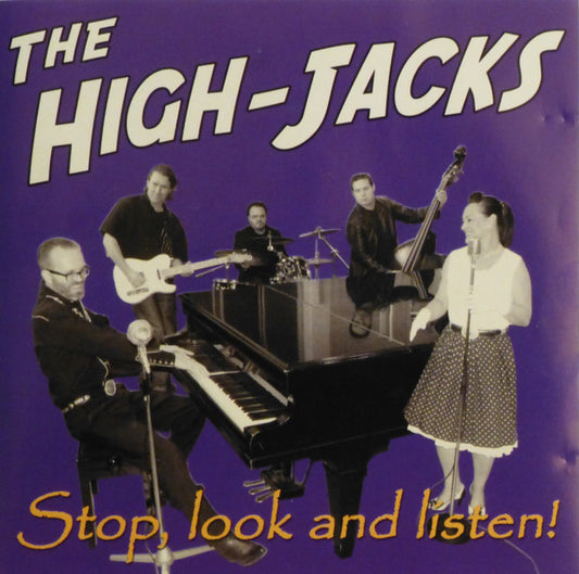 High-Jacks - Stop, Look and Listen! (2006 Sweden Rockabilly Signed CD) Mint