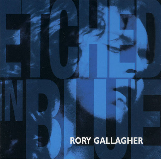 Rory Gallagher - Etched in Blue (1998 CD) Mint