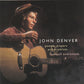 John Denver - Poems, Prayers and Promises / Farewell Andromeda (2001 CD) Mint