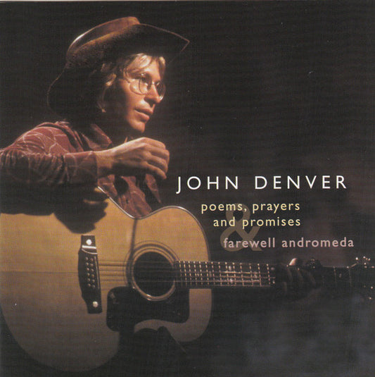 John Denver - Poems, Prayers and Promises / Farewell Andromeda (2001 CD) Mint