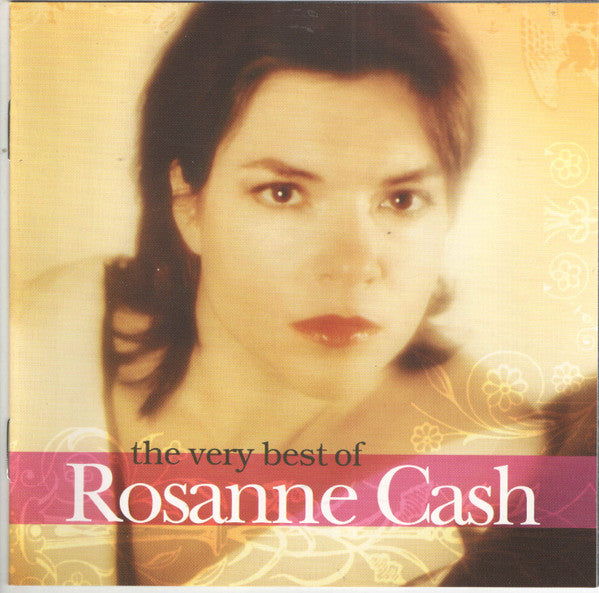 Rosanne Cash - The Very Best of (2005 CD) VG+