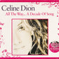 Celine Dion - All the Way... A Decade of Song (2008 Slipcase Reissue) NM